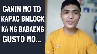 Ano Ang Dapat Gawin Kapag Naka Block Ka Sa Babaeng Gusto Mo