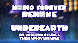 Mario Forever Remake v4.0 • The Underearth • Captions