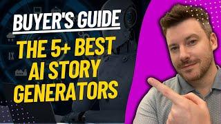 Top 5 Best AI Story Generators (Compared And Reviewed)
