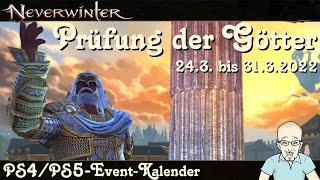 NEVERWINTER: Event-Kalender Prüfung der Götter - 24. bis 31. März 2022 - PS4/PS5 Ereignis deutsch