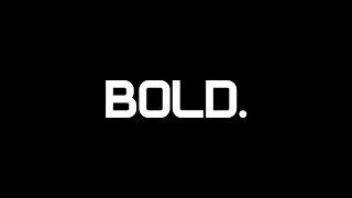 BOLD. Promo video