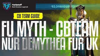 Raid: Shadow Legends - FuMyth CB6 UK Team - Nur Demytha als UK Champ - Hohes Damage Potenzial