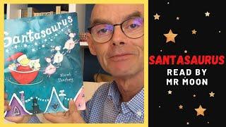 Santasaurus. Stories for children at home.