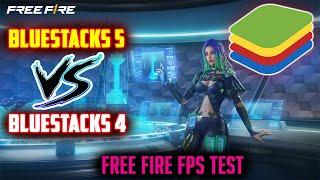 BLUESTACKS 5 VS BLUESTACKS 4 - FREE FIRE FPS TEST!!!