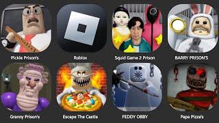 MR PICKLE OBBY,ROBLOX,SQUID GAME 2,GRANNY PRISON RUN,PAPA PIZZA'S,FENDDY OBBY,ESCAPE THE CASTLE