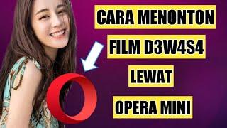 Cara Menonton Film D3w4s4 Jepang Di Opera mini