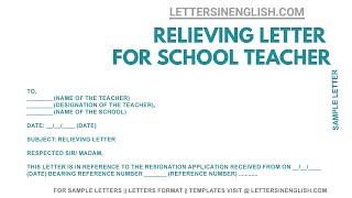 How To Write a Sample Relieving Letter For Teacher | Letters in English