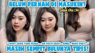 MASIH SEMPIT BELUM PERNAH DI MASUKIN? | Eva Nurasyifa Real