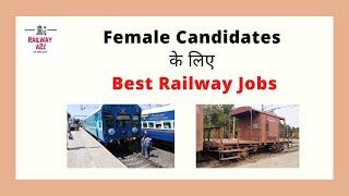 Best Railway Jobs for Female