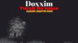 Doxxim - Yurak Ko'nmas (Premyera 2021)