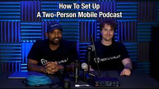 HOW & WHAT to use to Set Up A Two Person Podcast with the Rockville R-TRACK 2x2 Interface (TUTORIAL)