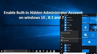 Enable Built in Hidden super Administrator account on windows 10, 8.1 and 7