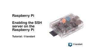 Enable a SSH server on a Raspberry Pi