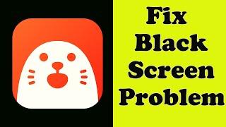 How to Fix HOLLA App Black Screen Error Problem in Android & Ios