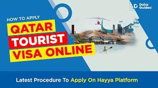 Qatar Tourist Visa: How To Apply On Hayya Platform (2023 Updates) | DohaGuides.com