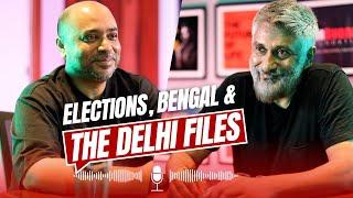 Elections, Bengal & The Delhi Files | Vivek Agnihotri in conversation with Abhijit Iyer Mitra