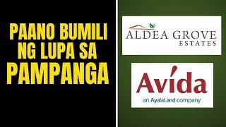 PAANO BUMILI NG LUPA SA PILIPINAS - AVIDA ALDEA GROVE ESTATES PAMPANGA