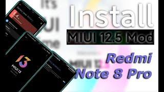 Redmi Note 8 Pro : Flash MIUI 12.5 MOD Android 11 Rom | MIUI 13 | Update | F2FS 