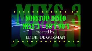 NONSTOP DISCO MIXS 3   80'S 90'S