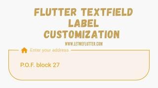 Flutter Textfield Label Customization | Flutter Tutorial | Flutter For beginners