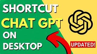 How to Create Shortcut of Chat GPT on Desktop in the Simplest Way