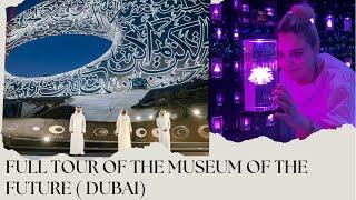 FULL TOUR OF THE MUSEUM OF THE FUTURE ( DUBAI)