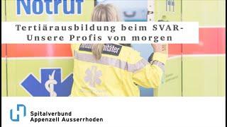 Tertiärausbildung im SVAR - Ausbildung zum/zur Dipl. Rettungssanitäter/-in beim Spitalverbund AR