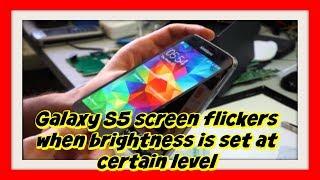 Samsung Galaxy S5 Screen Flickering When Brightness Set to Low