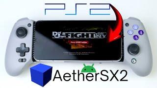 AetherSX2 PS2 Android Emulator Setup Guide 2024