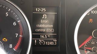 Stabilisation control ESC Error - Volkswagen golf 6 - Resolved