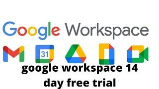 google workspace 14 day free trial, & free trial google workspace -us -410,