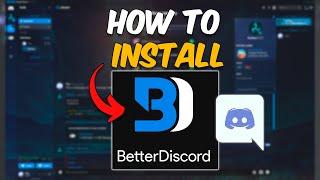 How to Download and Install BetterDiscord - 2024 (Tutorial)