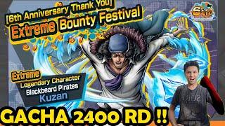 GACHA MODAL 2400 RD UNTUK KUZAN EXTREME TERBARU DI ONE PIECE BOUNTY RUSH