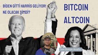 Biden Gitti Harris Geliyor! Bitcoin Ve Altcoin Son Durum Kriptopara Analiz Yorum