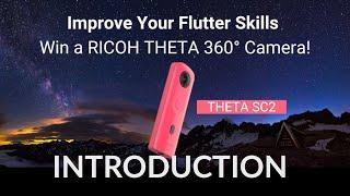 Flutter and 360 Images - 2022 RICOH THETA Dev Challenge Introduction