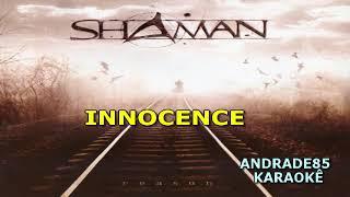 SHAMAN - INNOCENCE KARAOKÊ