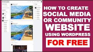 How To Create Social Media & community WordPress Website For Free