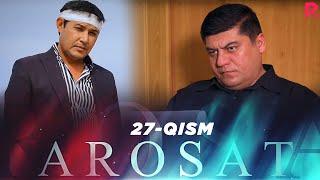 Arosat (yoxud Uzilmagan gul) (o'zbek serial) | Аросат (ёхуд Узилмаган гул) (узбек сериал) 27-qism