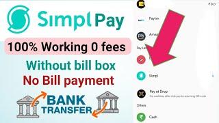 Simpl Pay Later To Bank Account how to transfer simple pay limit to bank simpl to bank transfer