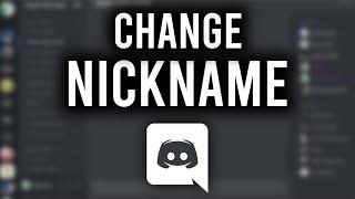 How To Change Nickname on Discord