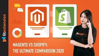 Shopify vs Magento Comparison: Top 6 Huge Differences To Consider