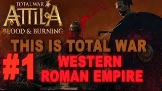 This is Total War: Attila - Legendary Western Roman Empire #1