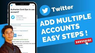 How to Add Multiple Accounts on Twitter !