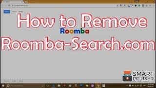 Remove Roomba-Search.com from Browsers (Chrome, Firefox, IE, Edge)