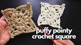 How to Crochet a Granny Square Alternative - 3 Rounds Puff Stitches and Pointy Corners