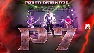 Poder Asignado - P7 [En Vivo]