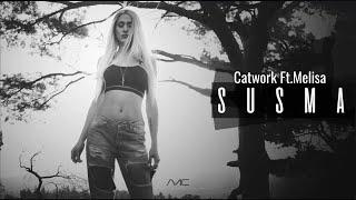 Catwork - Susma (Feat.Melisa) (Resmi Ses Videosu)