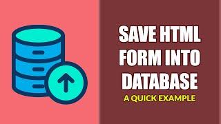 3 Steps To Save HTML Form Into Database With PHP MYSQL