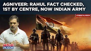 Rahul Gandhi's Agniveer Attack Fact Checked By Army: Claim After Rajnath Schooled MP In Parliament?
