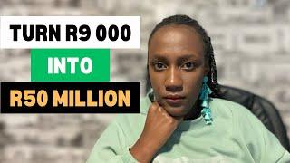 How To Turn R9,000 into R50 million With Compound Interest